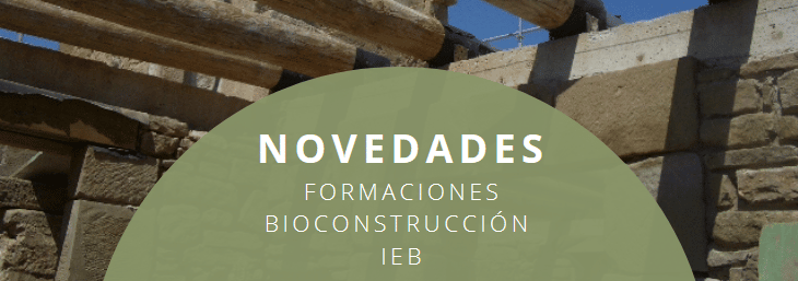 Novedades para tu formación en bioconstrucción